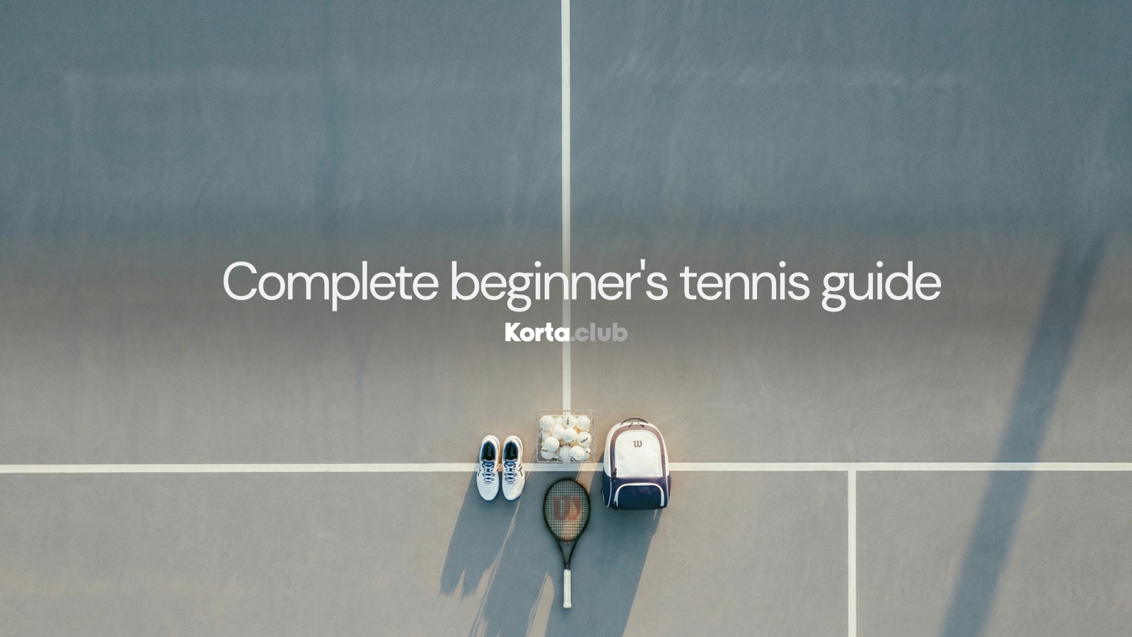 Tennis for Beginners - Complete 2026 Guide to Start Playing
